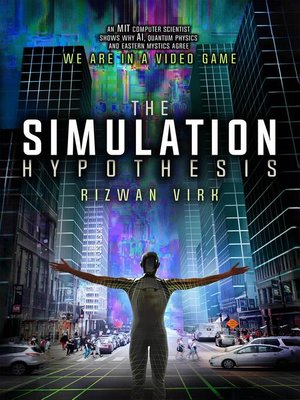 cover image of The Simulation Hypothesis